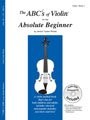 THE ABCS OF VIOLIN FOR THE ABSOLUTE BEGINNER, BOOK 1 BOOK By Janice NEW