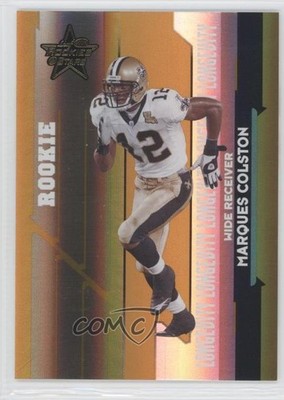 2006 Leaf Rookies & Stars Longevity Parallel Gold 19/25 Marques Colston RC 0f8