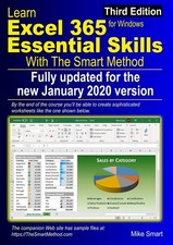 Learn Excel 365 Essential Skills with The Smart Method: Third Edition: updat...