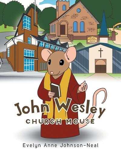 Thumbnail - Evelyn Anne Johnson-neal John Wesley Church Mouse (taschenbuch)