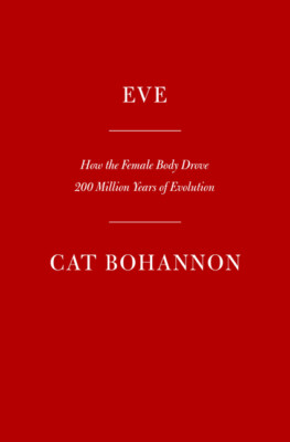 Eve: How The Female Body Drove 200 Million Years Of Evolution