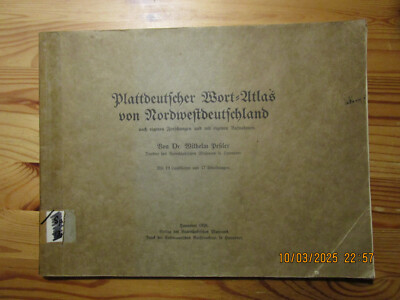 Plattdeutscher Wort - Atlas von Nordwestdeutschland, von Dr. W. Peßler