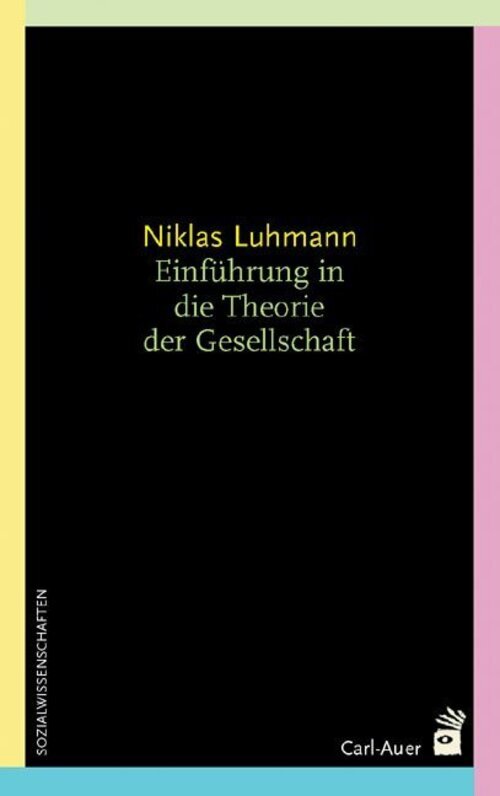 Thumbnail - Niklas Luhmann | Einführung In Die Theorie Der Gesellschaft | Buch |