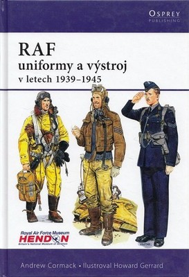 Kniha RAF  uniformy a výstroj v letech 1939 - 1945 Osprey Publishing Cormack, A
