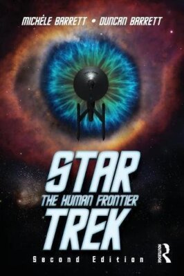 Star Trek: The Human Frontier, Barrett, Barrett 9781138699601 Free ...