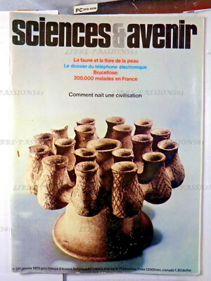 SCIENCE ET AVENIR N° 311, JANVIER 1973