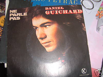 DANIEL GUICHARD 7'' FRANCE NE PARLE PAS COVEREX+ VINILE N-MINT