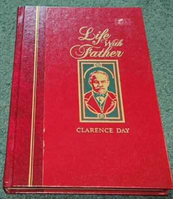 LIFE WITH FATHER Clarence Day Illustrat Mick Ellison 19th Century New York Life