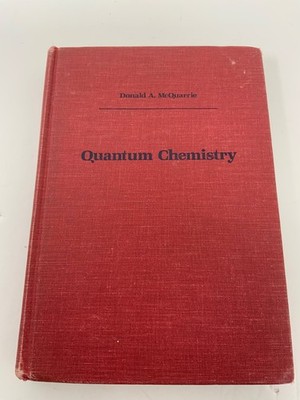 QUANTUM CHEMISTRY by Donald A. McQuarrie HC 1983
