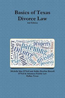 Basics of Texas Divorce Law, 2nd Edition                                       
