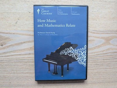 How Music and Mathematics Relate The Great Courses DVD