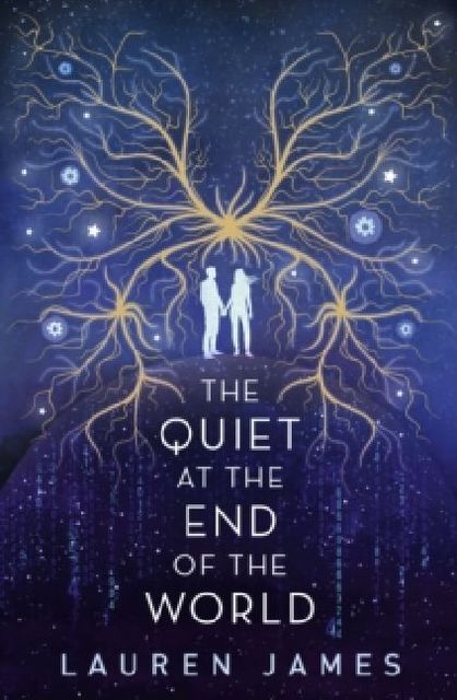Thumbnail - The Quiet At The End Of The World Lauren James