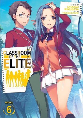 Thumbnail - Syougo Kinugasa Classroom Of The Elite (light Novel) Vol. 6