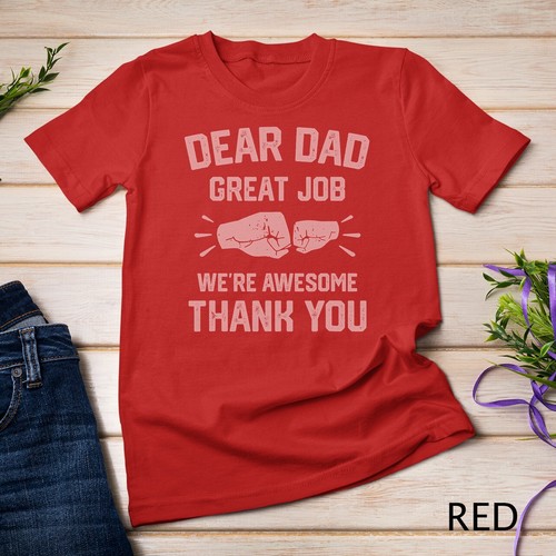 Classica - T-shirt unisex Dear Dad Great Job We're Awesome Thank You Father - Foto 11 di 15