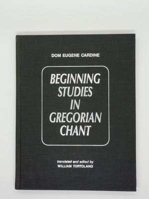  Beginning Studies in Gregorian Chant  Hardcover book Cardine | 1988