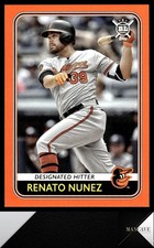 2020 Topps Big League #200 Renato Nunez Orange Baltimore Orioles