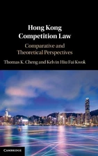 Cheng - Hong Kong Competition Law - New hardback or cased book - X555z