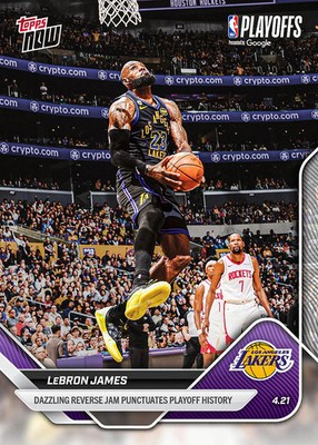 2025/26 NBA Topps Now 269 LEBRON JAMES REVERSE JAM  LOS ANGELES LAKERS PRESALE