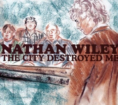 Nathan Wiley City Destroyed Me (CD)
