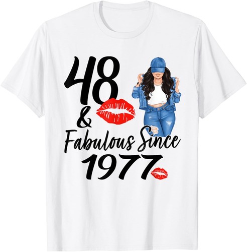 48 And Fabulous Since 1977 48th Birthday Women 48 Year Old T-Shirt Hoodie