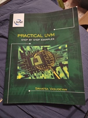 Practical Uvm: Step by Step Examples by Vasudevan, Srivatsa - Excellent USED