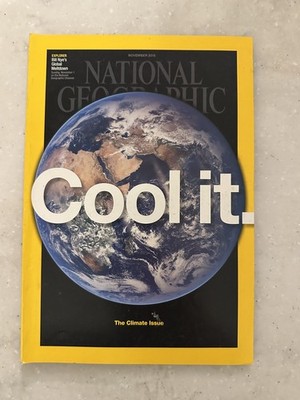 National Geographic Magazine November 2015 Climate Issue Earth Cool It