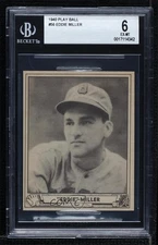 1940 Play Ball Eddie Miller #56 BGS 6 0q3