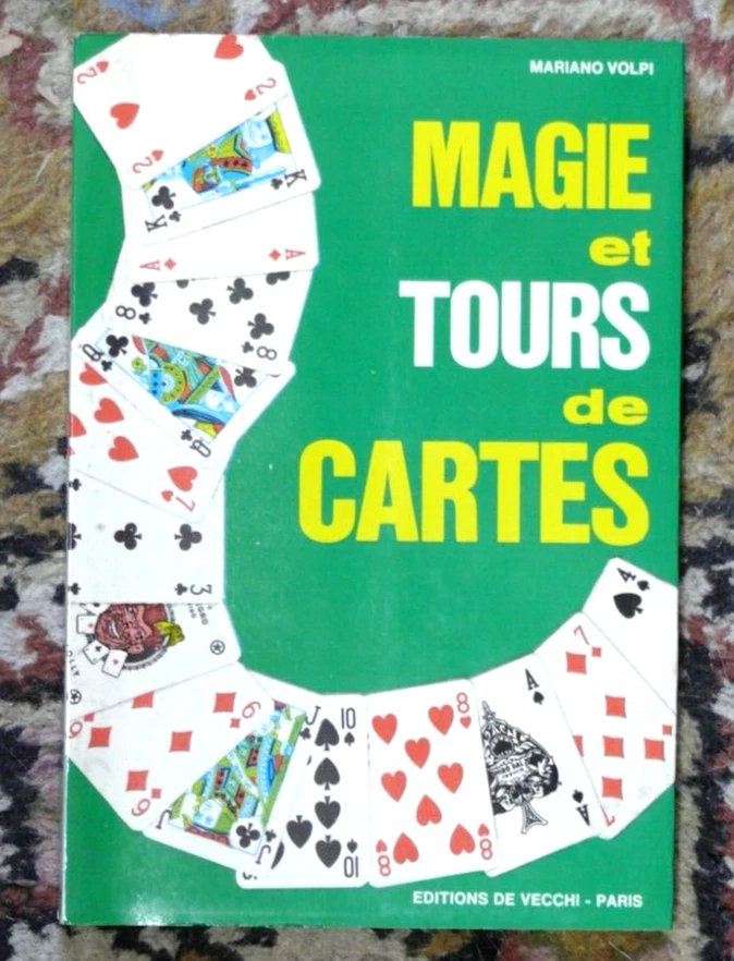 MARIANO VOLPI - MAGIE ET TOURS DE CARTES - EDI. DE VECCHI 1972 - 173 PAGES EN TB - Photo 1/1