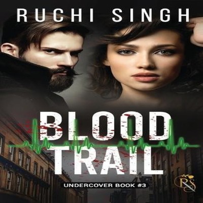 Blood Trail Undercover Series - Book 3 Ruchi Singh Paperback Noti