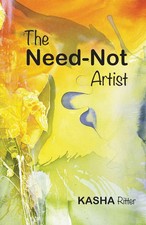 The Need-Not Artist | Kasha Ritter | Taschenbuch | Englisch | 2024