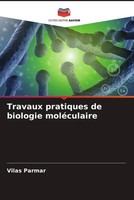 Vilas Parmar | Travaux Pratiques De Biologie MoléCulaire | Taschenbuch (2023)
