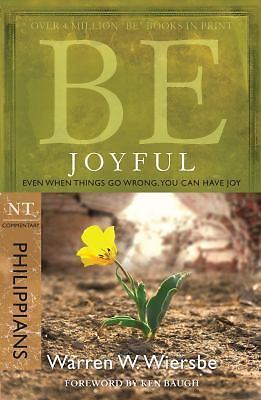 Be Joyful - Philippians: Even When Things- 1434768465, Warren Wiersbe, paperback