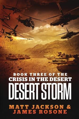 Matt Jackson James Rosone Desert Storm (Tascabile)