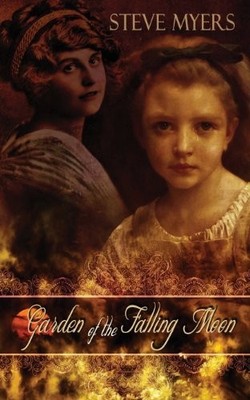 GARDEN OF THE FALLING MOON By Steve Myers & Barbara Legge *Excellent Condition*