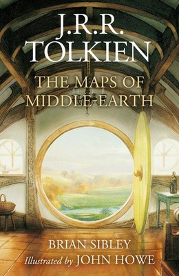 The Maps of Middle-Earth | Brian Sibley, J. R. R. Tolkien | englisch