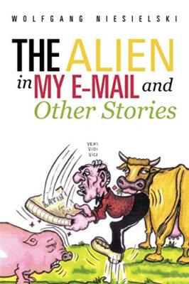 The Alien in My E-mail and Other Stories                                       