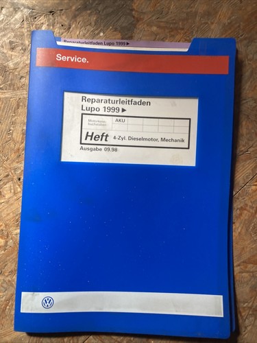 Reparaturleitfaden Lupo Ab 1999 AKU 4-Zyl Dieselmotor