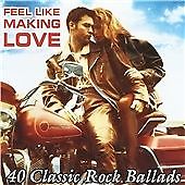 Various Artists : Feel Like Making Love: 40 Classic Rock B CD Quality guaranteed
