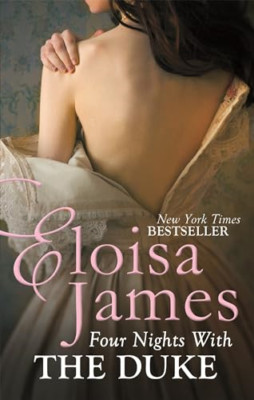 Four Nights With the Duke - Paperback NEW James, Eloisa 2015-03-31