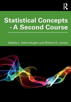 Statistical Concepts - A Second Course Debbie L. Hahs-Vaughn (u. a.) Taschenbuch