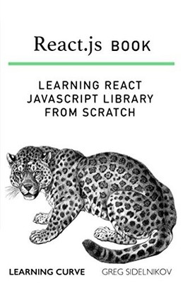 React.js Book: Learning React JavaScript Library From Scratch
