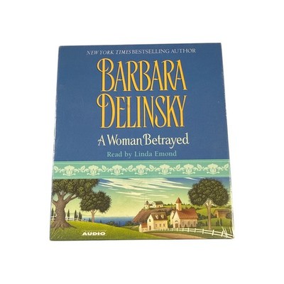 A Woman Betrayed by Barbara Delinsky (2001, Compact Disc, Abridged edition) New.