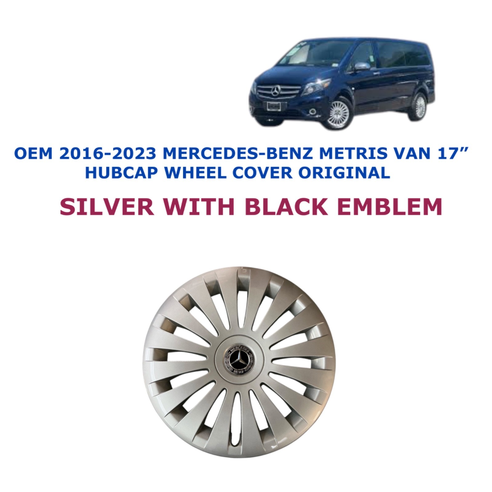 2016-2023 Mercedes-Benz Metris Van 17" hubcap wheel cover SILVER OEM