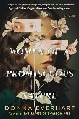 Women of a Promiscuous Nature by Donna Everhart (1496740726) Paperback