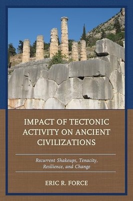 Force - Impact of Tectonic Activity on Ancient Civilizations   Recurre - X555z