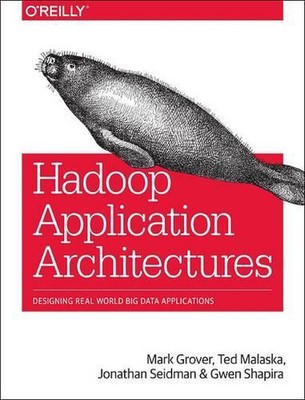 Hadoop Anwendungsarchitekturen: Entwerfen realer Big Data-Anwendungen von 