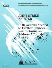 Joint Strike Fighter: DOD Actions Needed to Further Enhance Restructuring and Ad