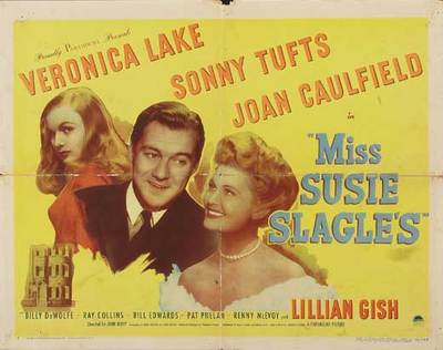 MISS SUSIE SLAGLE'S Movie POSTER 22x28 Half Sheet