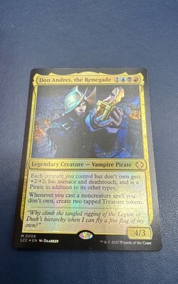 Don Andres, the Renegade (Extended Art) Commander: the Lost Caverns of Ixalan...