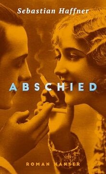 Abschied: Roman. Mit einem Nachwort von Volker Weid... | Buch | Zustand sehr gut